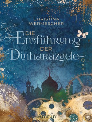 cover image of Die Entführung der Dinharazade